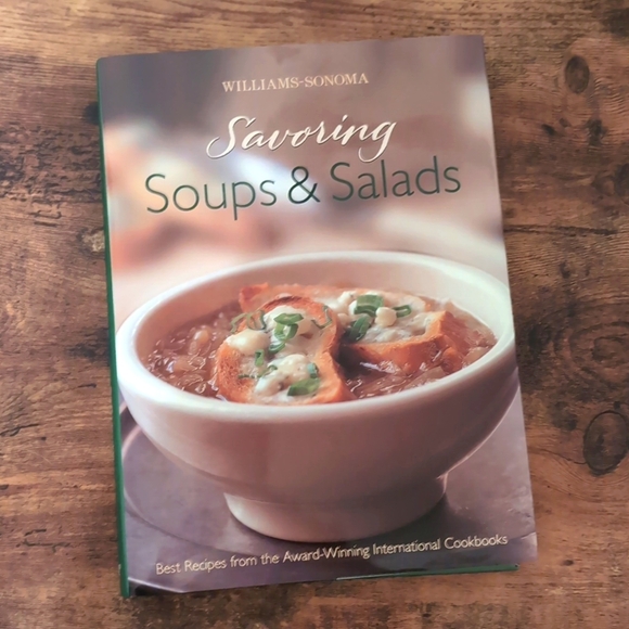Williams Sonoma "Savoring Soups and Salads" Cookbook - Picture 1 of 8